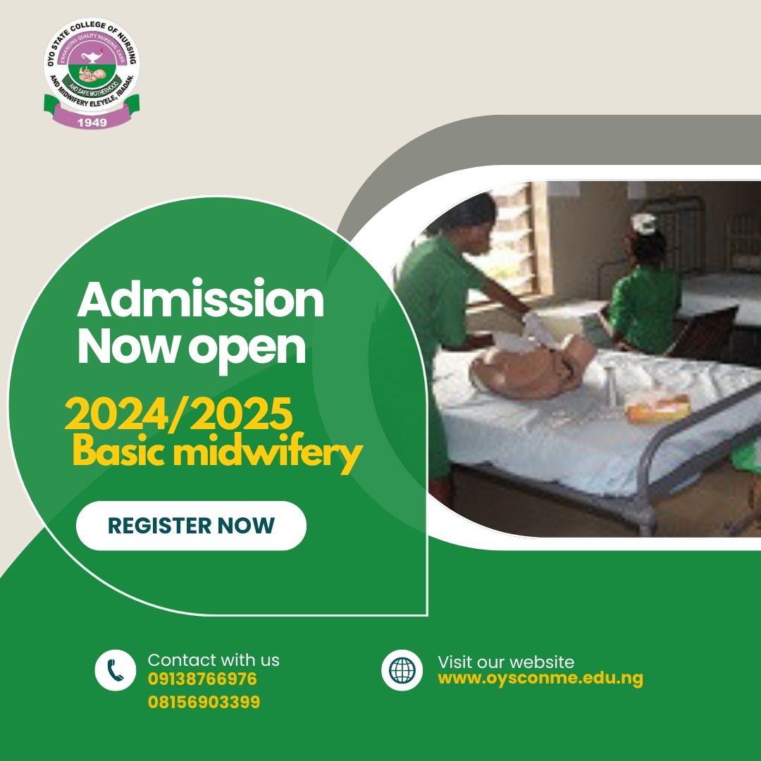 Read more about the article Admission into Basic Midwifery Programme of Oyo State College of Nursing and Midwifery, Eleyele, Ibadan and School of Basic Midwifery, Kishi for 2024/2025 Academic Session